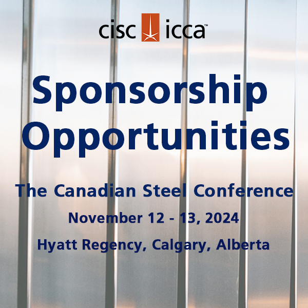 The Canadian Steel Conference 2024 Sponsorship Opportunities CISC