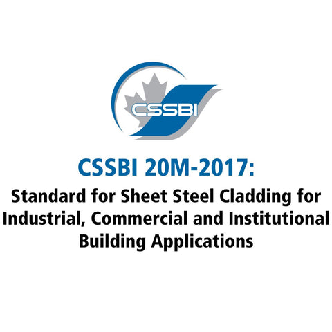 CSSBI 20M-2017: Standard for Sheet Steel Cladding for Industrial, Commercial and Institutional Building Applications