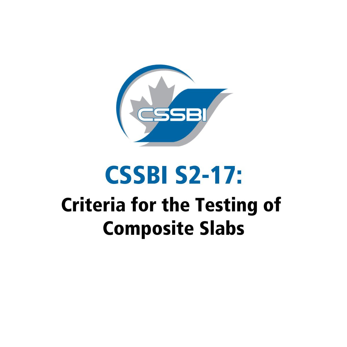 CSSBI S2-2017: Criteria for the Testing of Composite Slabs