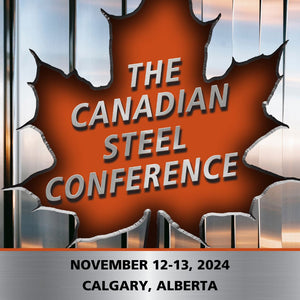 The 2024 Canadian Steel Conference - Non-Canadian General Admission (required for orders placed from outside of Canada - taxes included in price)