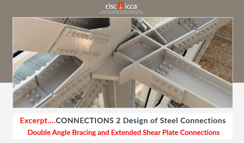 An Excerpt of Connections 2: Double Angle Bracing and Extended Shear Plate Connections