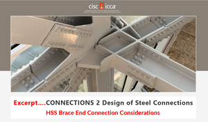 An Excerpt of Connections 2: HSS Brace End Connection Considerations