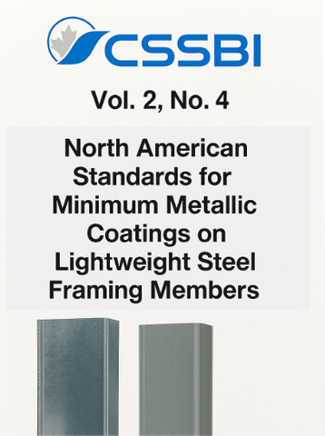 CSSBI Vol. 2, No. 4: North American Standards for Minimum Metallic Coatings on Lightweight Steel Framing Members