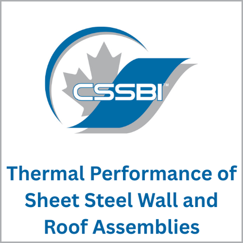 Thermal Performance of Sheet Steel Wall and Roof Assemblies - Morrison Hershfield Report