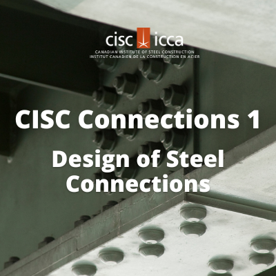 CISC Connections 1: Design of Steel Connections (2nd Ed.)