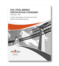 CISC Steel Bridge Certification Standard - 3rd Edition with Amendment 1 (PDF)